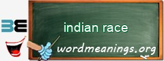 WordMeaning blackboard for indian race